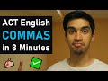 Mastering ACT English Comma Rules in 8 Minutes