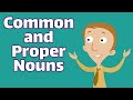 Identifying Common and Proper Nouns