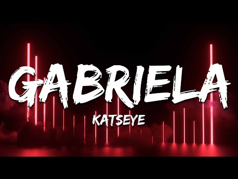 KATSEYE - Gabriela (Lyrics)