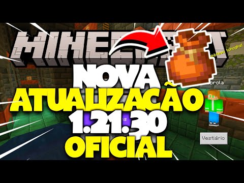 SAIU!!! NOVA ATUALIZAÇÃO DO MINECRAFT 1.21.30 OFICIAL COM MUITAS NOVIDADES E FINALMENTE O BUNDLE!