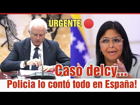 Comisarío de Policía cuenta todo lo que sabe de Delcy Rodriguez y el Oro