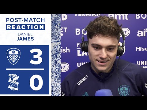 “A great way to start the year” | Dan James | Leeds United 3-0 Birmingham City