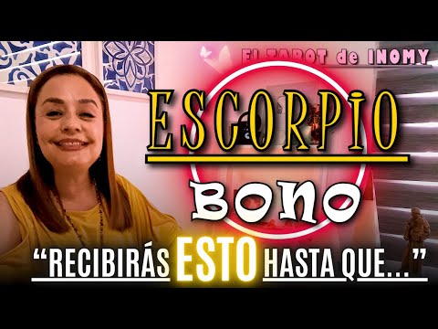 ESCORPIO 🌟BONO🌟: CAMBIA esa ENERGÍA⬆️ Y Recibirás ESTO💥 tan MARAVILLOSO😱