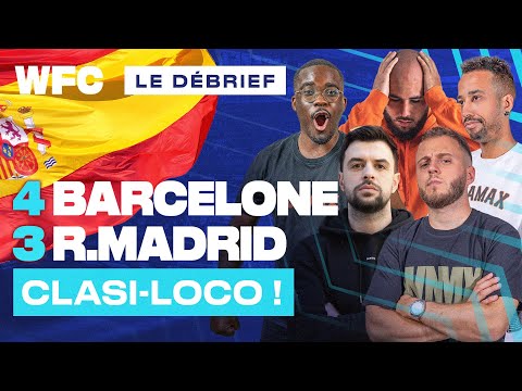 ⚽ Debrief Barcelone - Real Madrid (4-3) / LaLiga