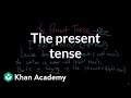 Understanding Present Tense