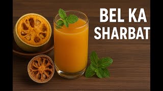 Refreshing Bel Sharbat Recipe: Beat the Heat with Wood Apple Drink!