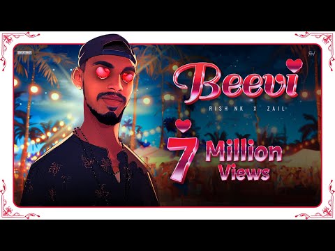 Rish NK & Zail - Beevi (Official Lyrical Video)