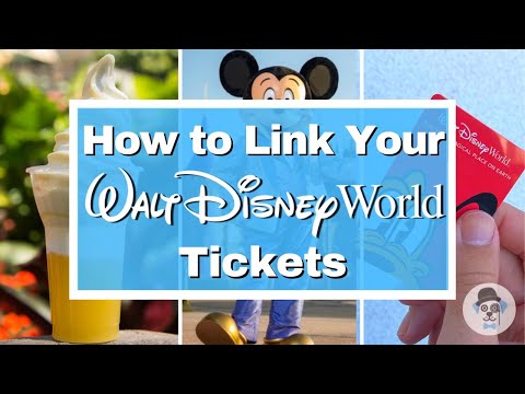 How to Link Disney Tickets to My Disney Experience -...