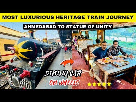 India’s First Luxurious Heritage Tourist Train Journey | Ahmedabad to Kevadia(STATUE OF UNITY) 😍