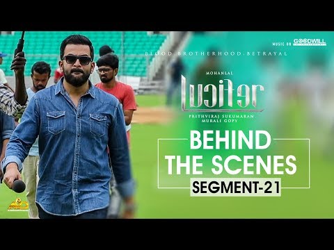 LUCIFER Behind The Scenes - Segment 21 | Mohanlal | Prithviraj Sukumaran | Antony Perumbavoor