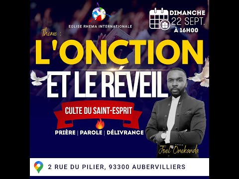 L'onction et le réveil - Culte du Saint-Esprit