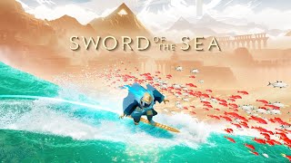 Un juego PRECIOSO de los creadores de Journey - SWORD OF THE SEA