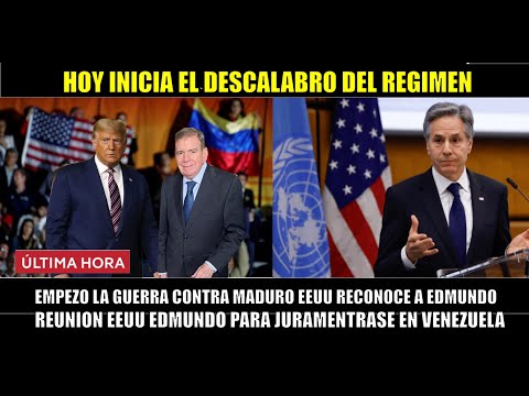 EMPEZO LA GUERRA CONTRA MADURO EDMUNDO reconocido por EEUU el regimen AGONIZA