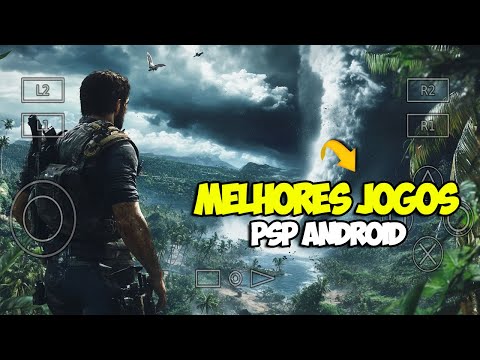 OS 20 MELHORES JOGOS DO PPSSPP PARA ANDROID (ATUALIZADO) 2024/2025