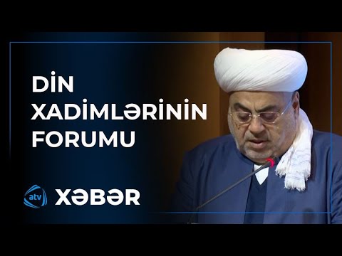 Dini xadimlərin forumu baş tutub