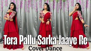 Tera Pallu Sarka Jaye Re | Dance Video | Wedding song : Bollywood song | Devangini Rathore