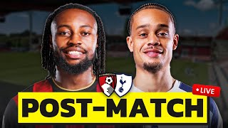 HE HAS TO GO!! Bournemouth vs Tottenham POST-MATCH REACTION