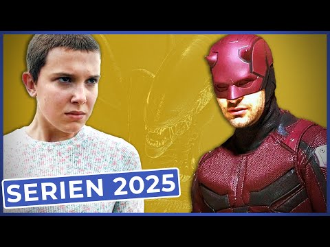 Die GRÖSSTEN Serien 2025 | Von Stranger Things 5 bis Alien: Earth