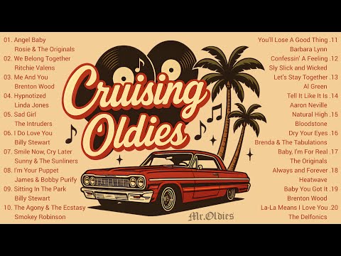 CRUISING OLDIES CLASSICS | BRENTON WOOD, BILLY STEWART, SMOKEY ROBINSON, AL GREEN