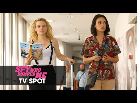 The Spy Who Dumped Me (2018 Movie) Official TV Spot “Basic” - Mila Kunis, Kate McKinnon