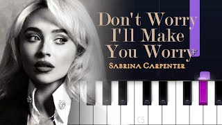 Sabrina Carpenter - Don’t Worry I’ll Make You Worry (Piano Tutorial)