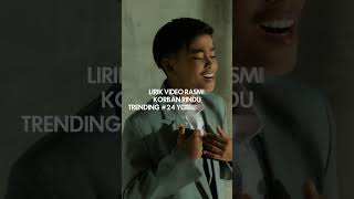 Muzik Video & Lirik Video Korban Rindu kini trending di YT Nova Music
