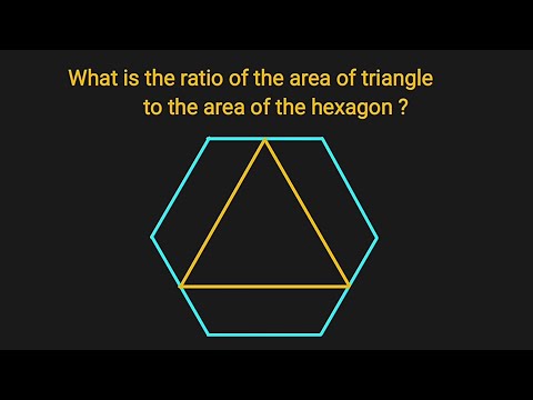 Ratio of the area of triangle to that of the hexagon