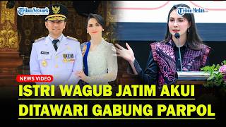ARUMI BACHSIN Banyak Ditawari Gabung Parpol, Istri Wakil Gubernur Jawa Timur: Belum Berani❗