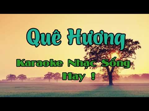 Quê Hương Beat Nhạc Sống Cực Hay – Dễ Hát