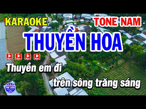 Karaoke Thuyền Hoa Nhạc Sống Tone Nam Em ( Beat Hay ) – Karaoke Phi Long