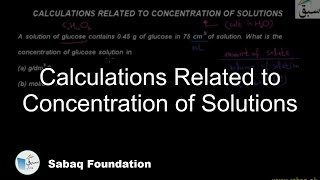 Calculations Related to Concentration of Solutions