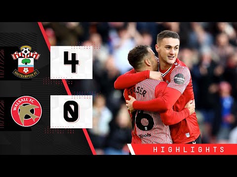 HIGHLIGHTS: Southampton 4-0 Walsall | Emirates FA Cup