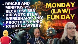 Monday (Law) Fun Day:  Bricks and Minifigs, Weresharks, and Proctor