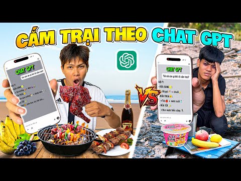 24h Cắm Trại Theo Chat GPT