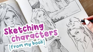Sketching CHARACTER DESIGNS! (Sketchbook spreads based on my book)