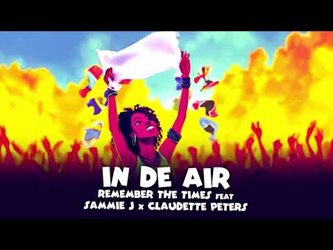 Sammie J x Claudette Peters - In De Air (Official Audio)