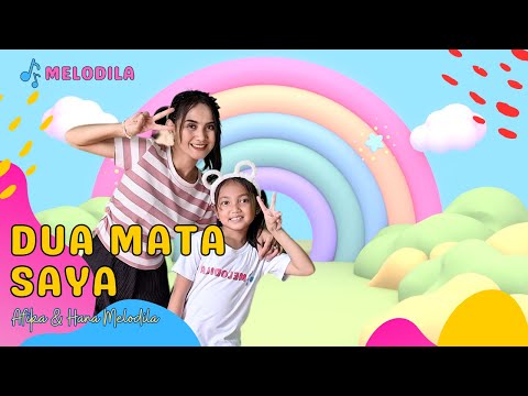 🔴 LAGU DUA MATA SAYA - Lagu Anak Balita | Lagu Anak Populer | Lagu Afika Salma & Hana Melodila