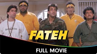 Fateh (1991) - Hindi Full Movie - Sanjay Dutt, Sonam, Paresh Rawal, Shabana Azmi, Suresh Oberoi