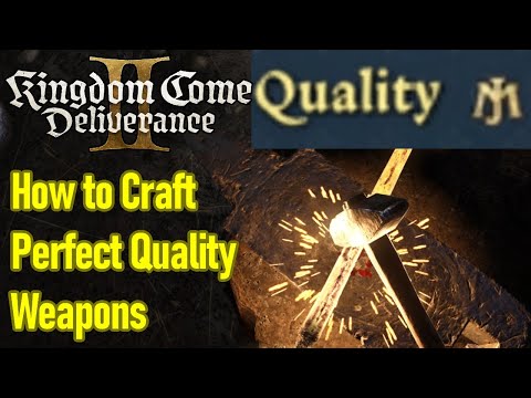 How to craft PERFECT MASTER QUALITY weapons consistently, make the best weapons in Kingdom Come 2