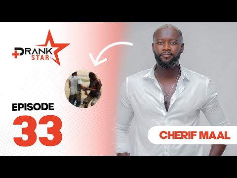 PRANK STAR  - Saison 3 episode 33 Cherif Maall  - Boul Laal sama yaram