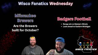 Are the Brewers built for October? Badgers in win column