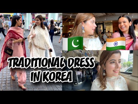 ๐ต๐ฐ๐ฎ๐ณ PAKISTANI AND INDIAN GIRLS WEAR TRADITIONAL DRESS IN KOREA | Ft. @KKKorea_ki_kiran