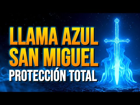 LLAMA AZUL DEL ARCANGEL SAN MIGUEL 💙 Protección y Limpieza Energética