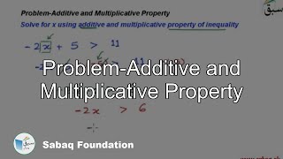 Problem-Additive and Multiplicative Property