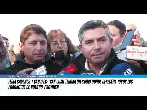 Orrego y el ministro de Producción, Fernández dirán presentes en la Feria Caminos y Sabores