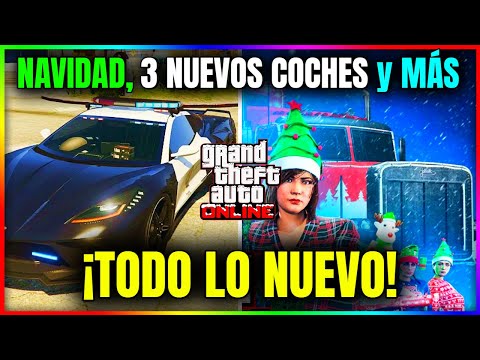 TODO LO NUEVO QUE LLEGA! NAVIDAD! 3 COCHES NUEVO DLC! DINERO X2, ACTUALIZACION SEMANAL GTA5 Online