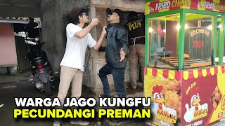 PREMAN SOK JAGO KENA BATU NYA  YANG DI PALAK TERNYATA JAGO KUNFU