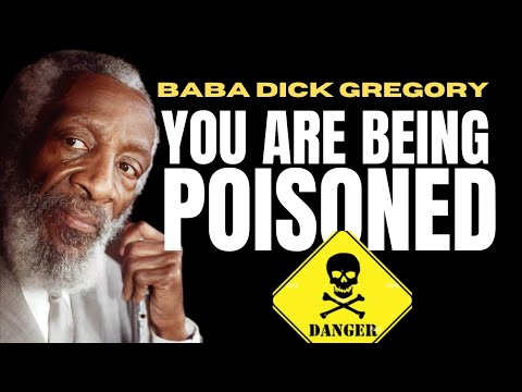 You Are Being Poisoned: A Talk by Baba Duck Gregory | The History of Dick Gregory #TheNewBlackMind