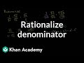 Rationalizing Denominators in Algebra