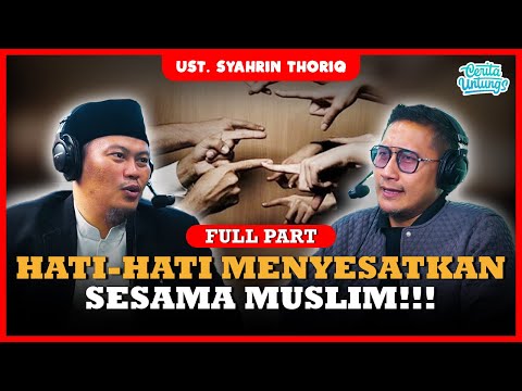 Ini kelompok yang mudah menuduh “sesat” kepada sesamanya  - Ust. Ahmad Syahrin Thoriq